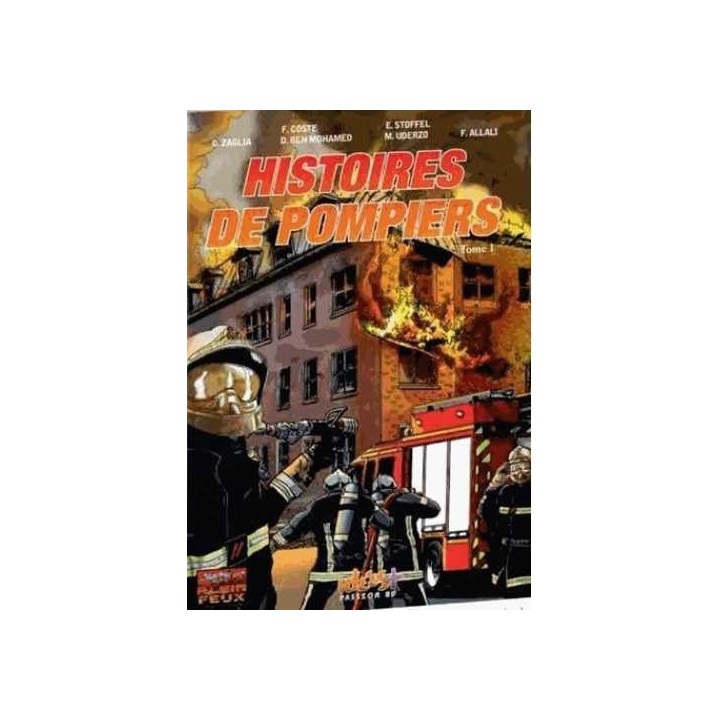 Histoires de pompiers, Tome 1
